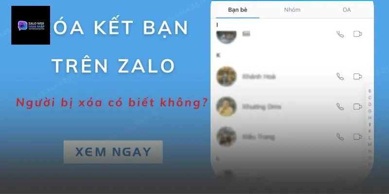 Xóa kết bạn trên zalo người bị xóa có biết không