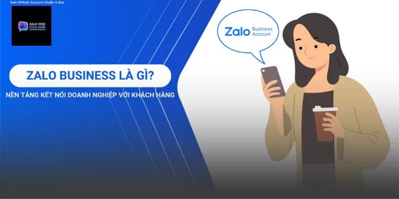 Lưu ý khi sử dụng Zalo Business bán hàng