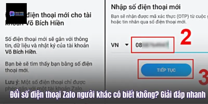 Đổi Số Điện Thoại Zalo Người Khác Có Biết Không? Giải Đáp Nhanh