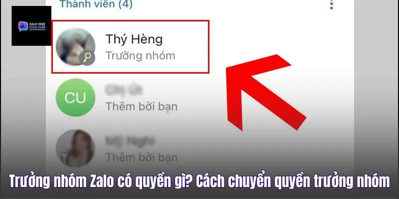 Trưởng Nhóm Zalo Có Quyền Gì? Cách Chuyển Quyền Trưởng Nhóm